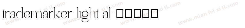 trademarker light al字体转换